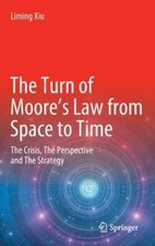 The Turn of Moore's Law from
