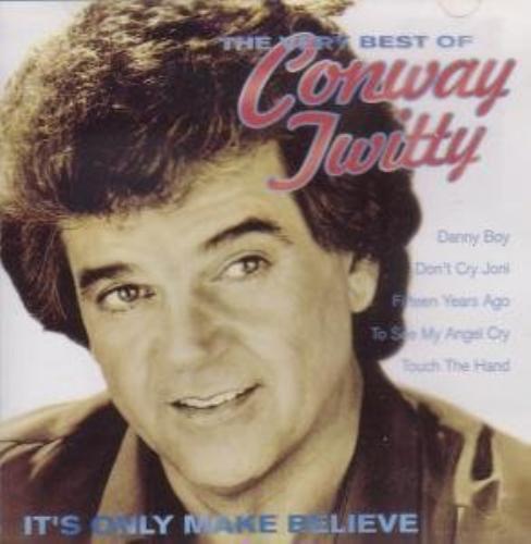 Conway twitty its only - :,