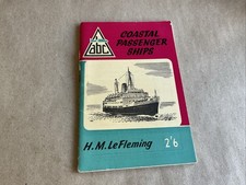 Ian Allan ABC - Coastal Passenger Ships - H.M. LeFleming - 1958