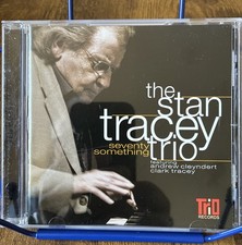 The stan tracey trio featuring