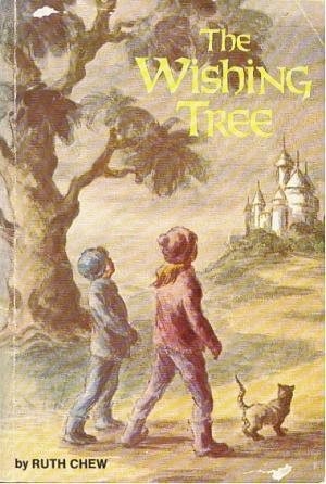 The wishing tree chew ruth - wishing, tree,