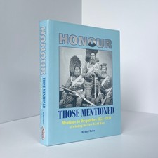 Honour Those Mentioned Mentions In Despatches 1854-1939 (Excluding The First Wor