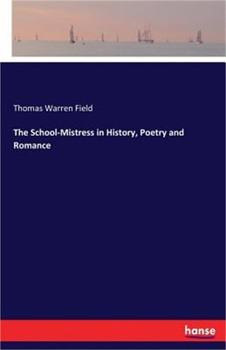 The school mistress - school-mistress, in