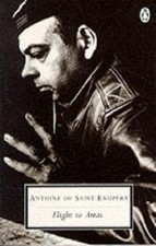 Flight to Arras (Penguin Twentieth Century ... by Saint-Exupery, Antoi Paperback