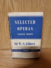 Selected Operas Second Series (W. S. Gilbert - 1956) (4e)