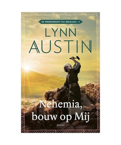 Nehemia bouw mij - bouw, [de