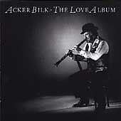 Acker Bilk : Love Songs CD Value Guaranteed from eBay’s biggest seller!