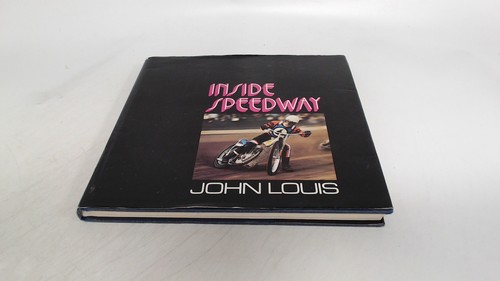 Inside speedway john - speedway, (signed),