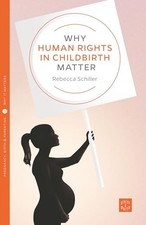 Why Human Rights in Childbirth