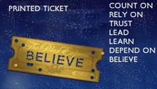 Polar Express Train Ticket Super Glossy Personalised  BELIEVE-COUNT ON-RELY-LEAD