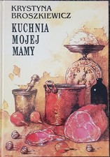 Polish book KUCHNA MOJEJ MAMY Broszkiewicz Hardcover 1994 polska ksiazka