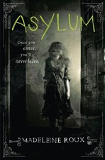 Asylum by Roux, Madeleine Book