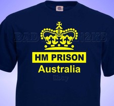 HM Prison Australia T-Shirt Cricket or Rugby or Football Joke MENS / unisex  