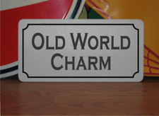 Old World Charm Metal Sign