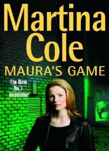 Maura game martina cole - by,
