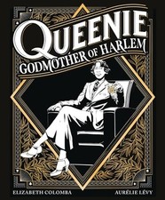 Queenie: Godmother of Harlem: A Gra..., Colomba, Elizab