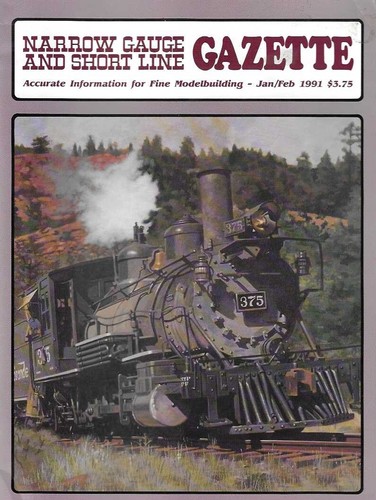 Narrow gauge gazette jan - jan., 1991