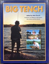 Big Tench Edited by Bob Church 1st Edition Signed x 3 Fishing Book No Carp Pike