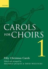 Carols for Choirs 1 -
