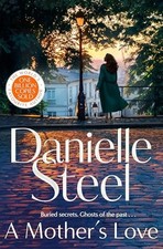 A Mother’s Love: A gripping tale of a woman’s journey... - Steel, Danielle