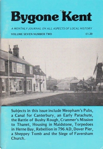 Bygone kent volume seven - volume,