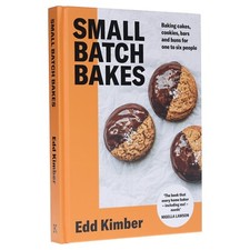 Small Batch Bakes : by Edd