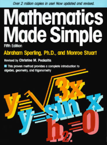 Mathematics made simple - mathematics,