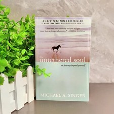 Untethered Soul: The Journey Beyond Yourself by Michael Singer Paperback Book