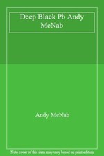 Deep Black Pb Andy McNab,Andy McNab