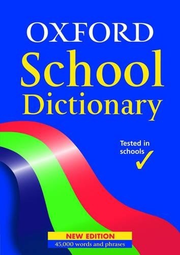 Oxford school dictionary - oxford,