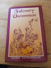 Falconry Uncommon by George Kotsiopoulos (1999, Hardcover)