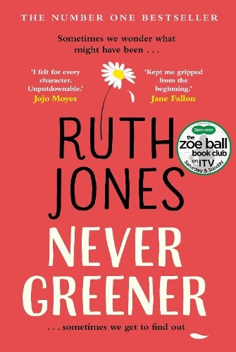 Never greener jones - greener,, jones,