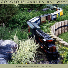 Gorgeous Garden Railways -