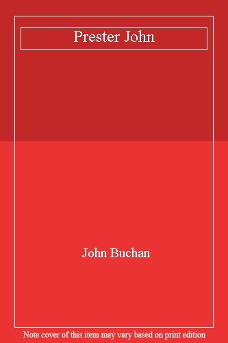 Prester john buchan - by,