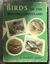 Birds Of The Wayside & Woodland A Pocket Guide Book  Ref00438