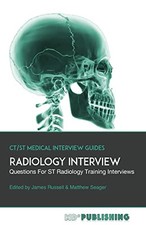 Radiology Interview: The Definitive..., Seager, Matthew