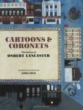 Cartoons and Coronets: The Genius of Osbert Lancaster,James Kn ,.9780711229389