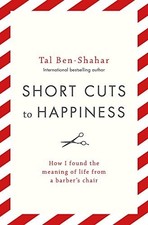 Short Cuts To Happiness: How I