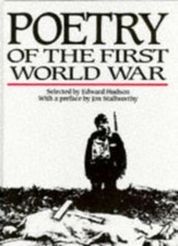 Poetry of the First World War By Edward Hudson, Jon Stallworthy