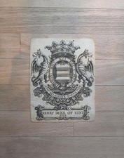 Armorial bookplate - Henry Duke Of Kent - 1713 - very striking