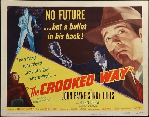 The crooked way 1949 - crooked,