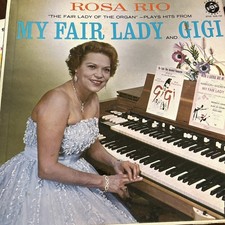 Rosa Rio My Fair Lady And Gigi