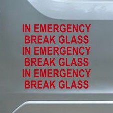 3 X IN EMERGENCY BREAK GLASS