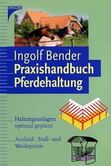 Praxishandbuch pferdehaltung - praxishandbuch,