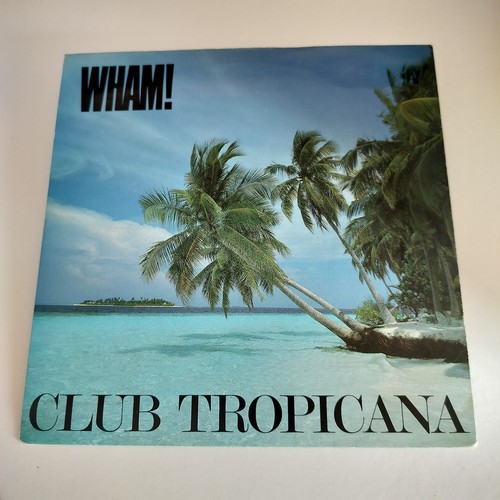 Wham vinyl club tropicana - 7",