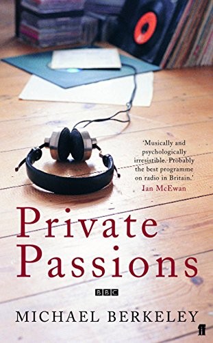 Private passions berkeley - passions, by