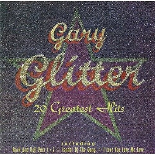 Gary glitter 20 greatest - glitter,