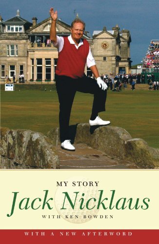 Jack nicklaus story by - nicklaus:,