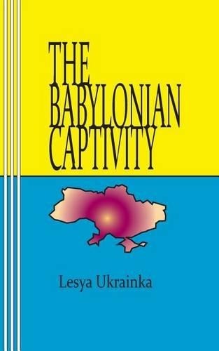 Lesya ukrainka the babylonian - lesya,