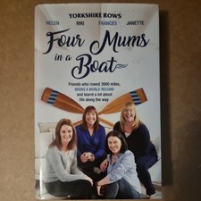 Four Mums in a Boat: Friends Who Rowed 3000 Miles & Broke World Records Book UK
